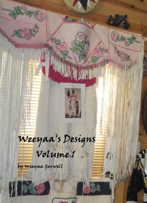 Book cover of Weeyaa's Designs Volume 1