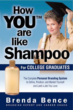 Book cover of How You Are Like Shampoo for College Graduates