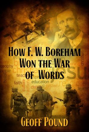 Cover of the book How F. W. Boreham Won the War of Words by Louise Welsh