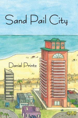 Cover of the book Sand Pail City by James Baddock