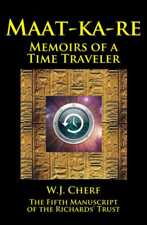 Cover of Maat-ka-re. Memoirs of a Time Traveler.