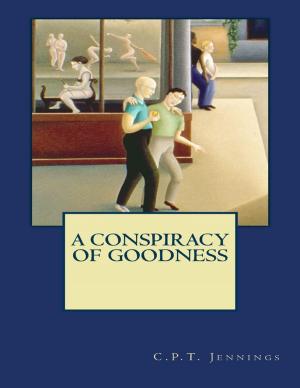 Book cover of A Conspiracy of Goodness