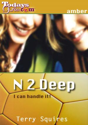 Cover of the book N 2 Deep by Kelly Charron