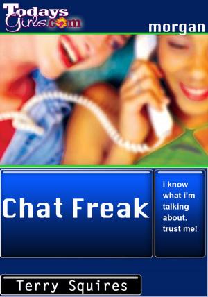 Cover of the book Chat Freak by A. J. Mahler