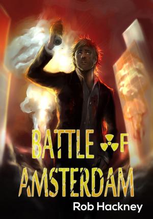 Cover of the book Battle of Amsterdam by Steve Antonette