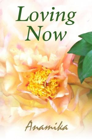 Book cover of Loving Now