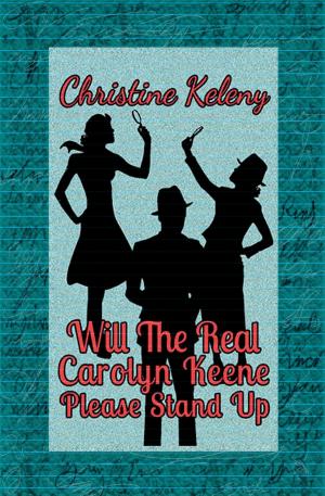 Cover of Will the Real Carolyn Keene Please Stand Up