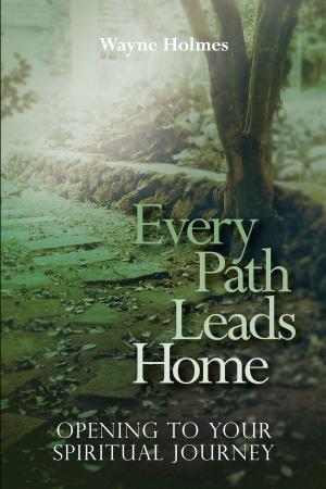 Book cover of Every Path Leads Homes
