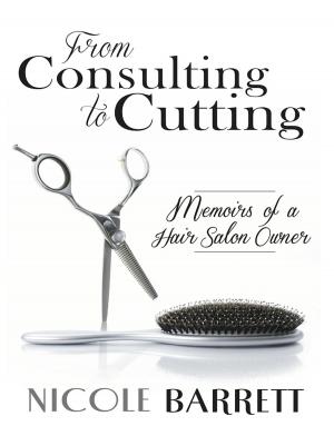 Cover of the book From Consulting to Cutting by Sylvester Lemertz