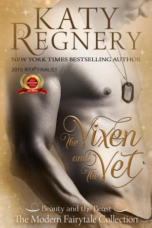 Cover of the book The Vixen and the Vet by Katy Regnery