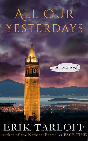Cover of the book All Our Yesterdays by Kole McRae