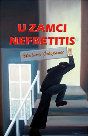 Cover of the book U zamci Nefretitis by Lynn E. O'Connacht