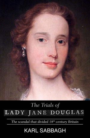 Cover of the book The Trials of Lady Jane Douglas by Chris Pal