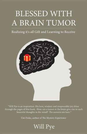 Cover of the book Blessed with a Brain Tumor by Nelda Moore Marmo