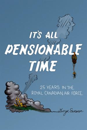 Cover of the book It's All Pensionable Time by Paula Liebe