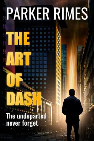 Cover of the book The Art of Dash by RJ Castiglione