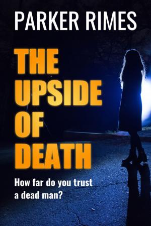 Cover of the book The Upside of Death by KAYLAN DOYLE