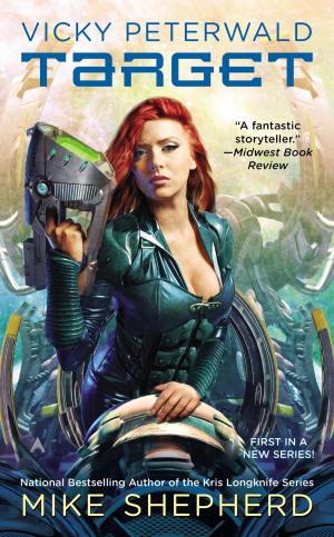 Cover of the book Vicky Peterwald: Target by Chris Marie Green
