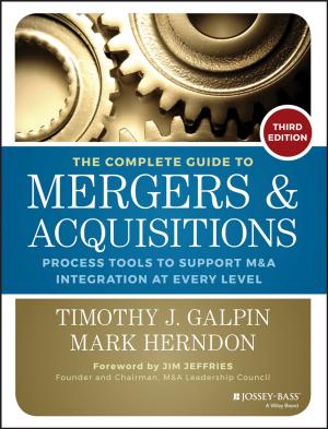 Cover of the book The Complete Guide to Mergers and Acquisitions by Robert E. Goodin