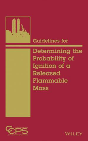 Book cover of Guidelines for Determining the Probability of Ignition of a Released Flammable Mass