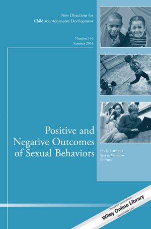 Cover of the book Positive and Negative Outcomes of Sexual Behaviors by Mark L. Chambers