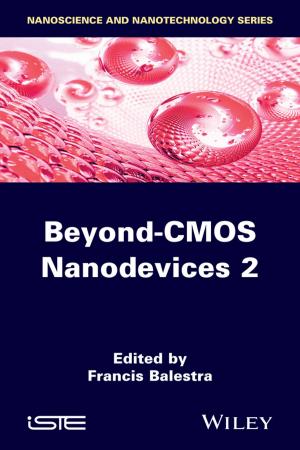 Cover of the book Beyond-CMOS Nanodevices 2 by Khaldoun Al Agha, Guy Pujolle, Tara Ali Yahiya