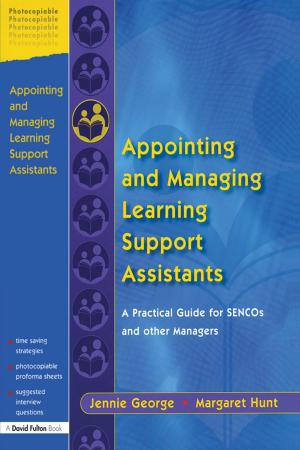Cover of the book Appointing and Managing Learning Support Assistants by 
