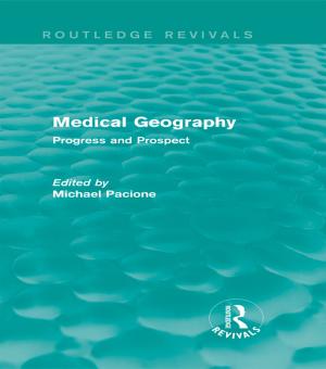 Cover of the book Medical Geography (Routledge Revivals) by Stella Chess, Alexander Thomas