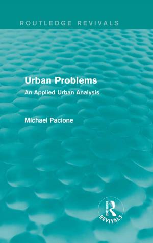 Cover of the book Urban Problems (Routledge Revivals) by George Victor