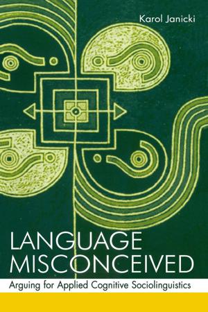 Cover of the book Language Misconceived by Kenneth S. Goodman, Yetta M. Goodman