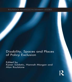 Cover of Disability, Spaces and Places of Policy Exclusion