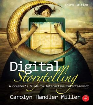 Cover of the book Digital Storytelling by Simon Edwards, Patrick Stell, Keith Firn