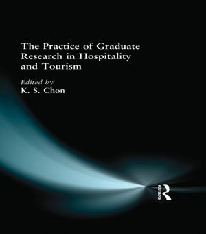 Cover of the book The Practice of Graduate Research in Hospitality and Tourism by Peter Cove