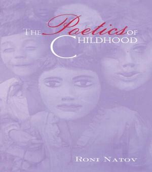 Book cover of The Poetics of Childhood