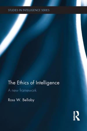 Cover of the book The Ethics of Intelligence by James W. Bright