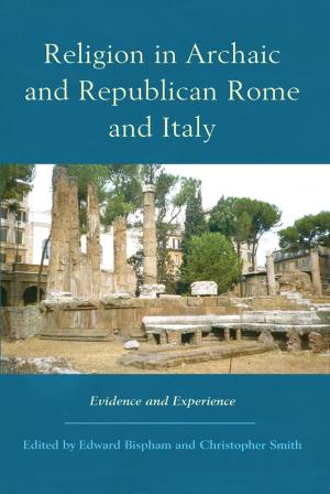 Cover of the book Religion in Archaic and Republican Rome and Italy by Sten Gromark, Mervi Ilmonen, Katrin Paadam, Eli Støa