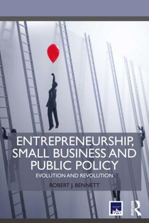 Cover of the book Entrepreneurship, Small Business and Public Policy by David Banister