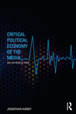 Cover of the book Critical Political Economy of the Media by Deborah Simonton