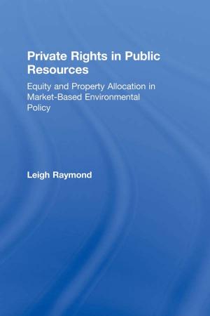 Cover of the book Private Rights in Public Resources by 