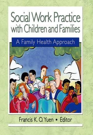 Cover of the book Social Work Practice with Children and Families by Patrick Cullen