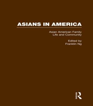 Cover of the book Asian American Family Life and Community by Jean A Pardeck, John W Murphy, Roland Meinert