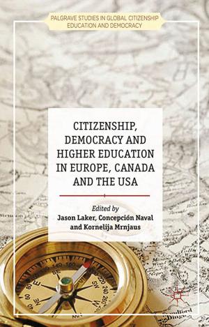 Cover of the book Citizenship, Democracy and Higher Education in Europe, Canada and the USA by 