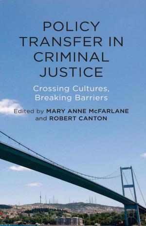 Cover of the book Policy Transfer in Criminal Justice by Engin Isin