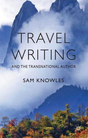 Cover of the book Travel Writing and the Transnational Author by David Richards