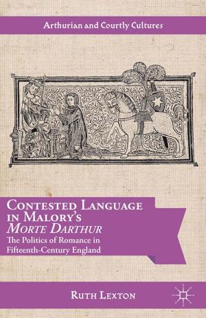 Cover of the book Contested Language in Malory's Morte Darthur by J. Marangos