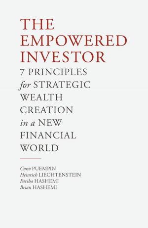 Cover of the book The Empowered Investor by Peter Hassmén, David Piggott, Richard Keegan