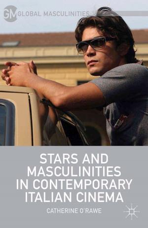 Cover of the book Stars and Masculinities in Contemporary Italian Cinema by Giuseppe Imbrogno