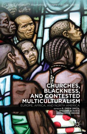 Cover of the book Churches, Blackness, and Contested Multiculturalism by Charles F. Brower