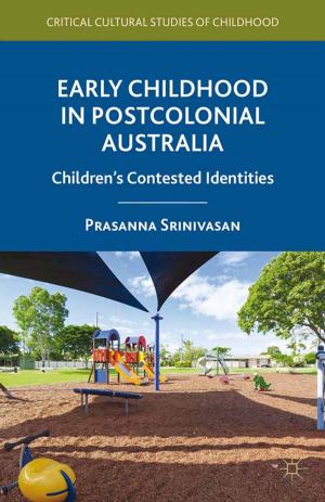 Cover of the book Early Childhood in Postcolonial Australia by F. Aldama, C. González