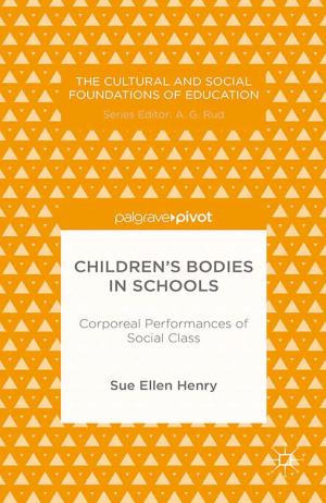 Cover of the book Children’s Bodies in Schools: Corporeal Performances of Social Class by John Champagne